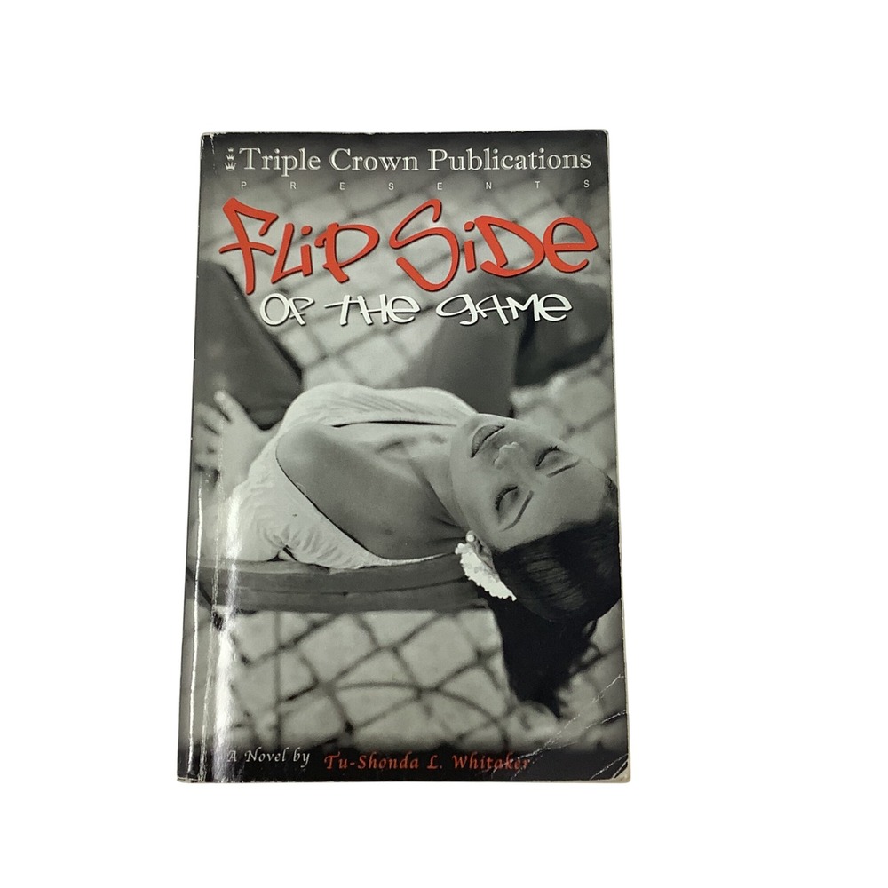 Flip Side of The‎ Game by Tu-Shonda Whitaker 2004 Paperback Romance Novel